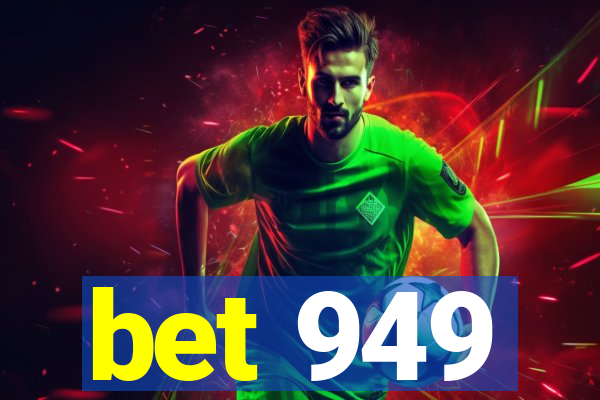 bet 949